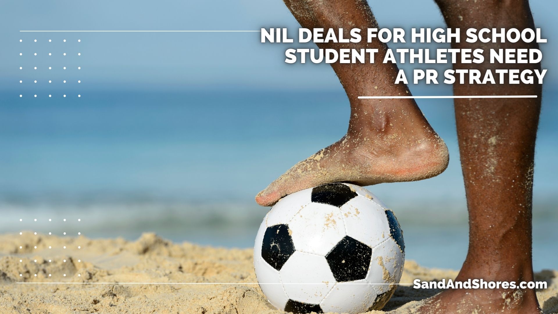 NIL Deals Need PR for High School Students